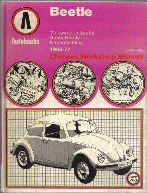Beetle Owners Workshop Manual  --  Autobooks