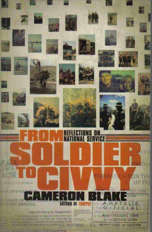 From Soldier to Civvy  --  Cameron Blake