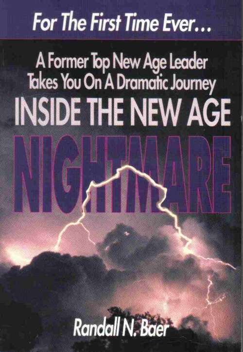 Inside the New Age Nightmare  --  Randall N Baer