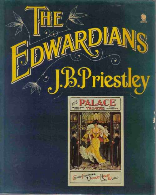 The Edwardians  --  J B Priestley