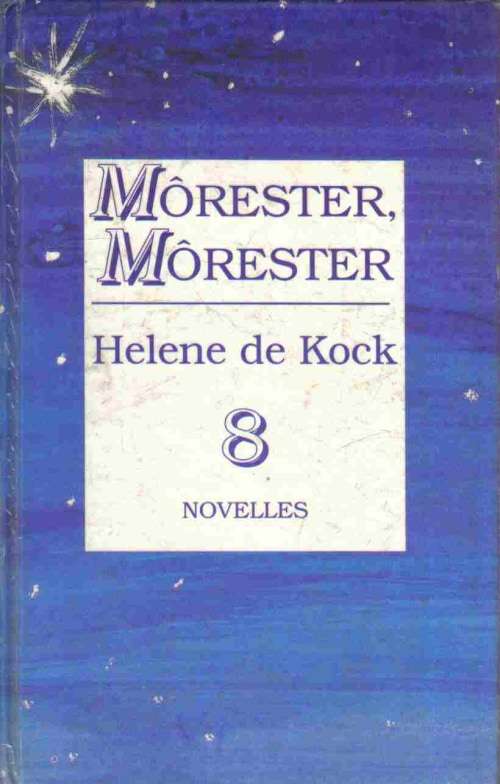 Morester, Morester  --  Helene de Kock