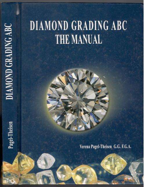 Diamond Grading ABC - The Manual  --  Verena Pagel-Theisen