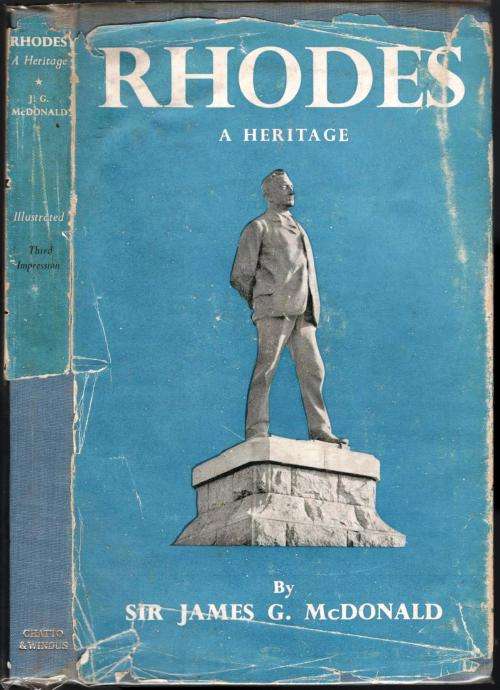 Rhodes - A Heritage  --  Sir James G McDonald