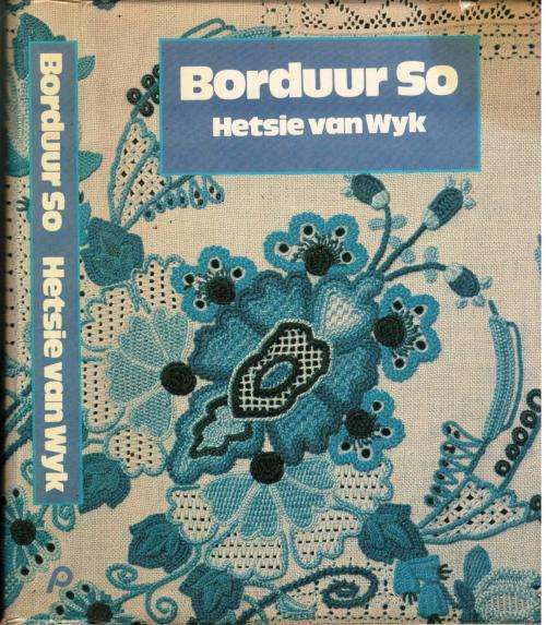 Borduur So  --  Hetsie van Wyk