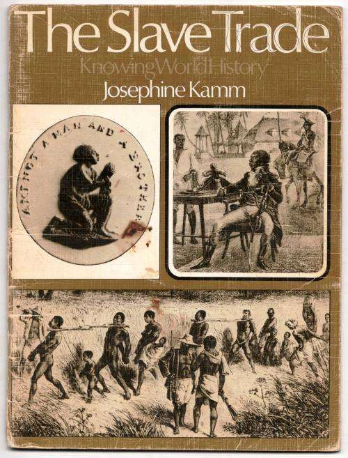 The Slave Trade  --  Josephine Kamm
