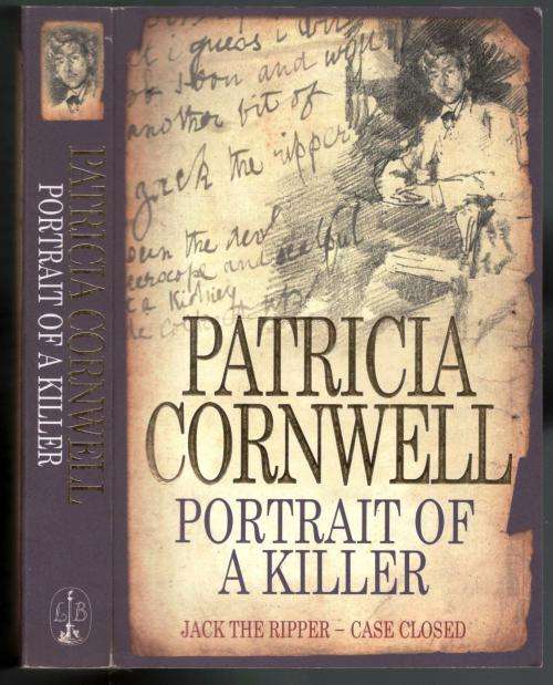 Portrait of a Killer - Jack the Ripper - Case Closed  --  Patricia Cornwell