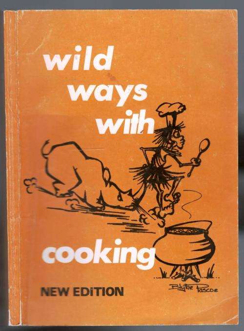 Wild Ways with Cooking  --  The Wildlife Society of South Africa