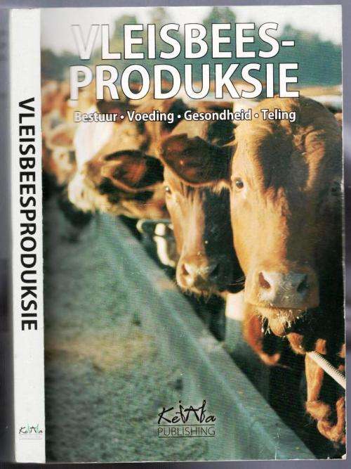 Vleisbeesproduksie  --  Johan Olivier  -  Geteken