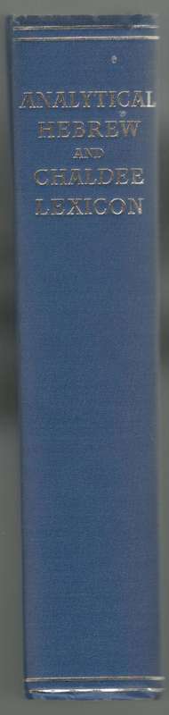 The Analytical Hebrew and Chaldee Lexicon