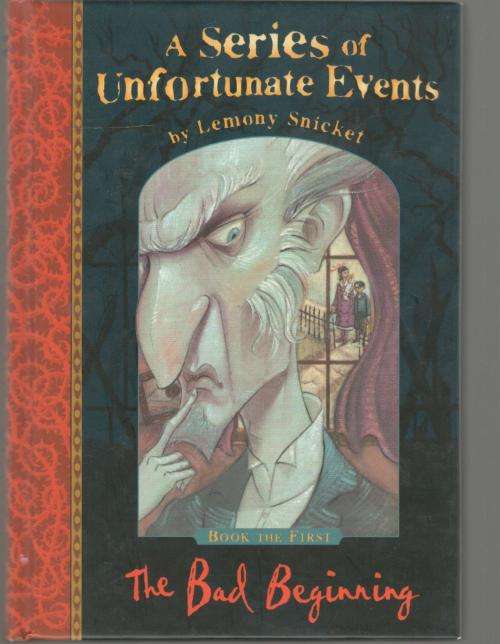 A Series of Unfortunate Events  --  Lemony Snicket  Volumes 1 to 6