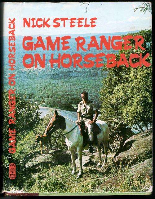 Game Ranger on Horseback  --  Nick Steele