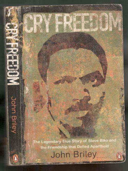 Cry Freedom - The Legendary Story of Steve Biko  --  John Briley