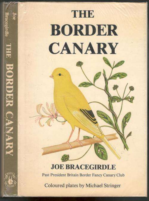 The Border Canary  --   Joe Bracegirdle