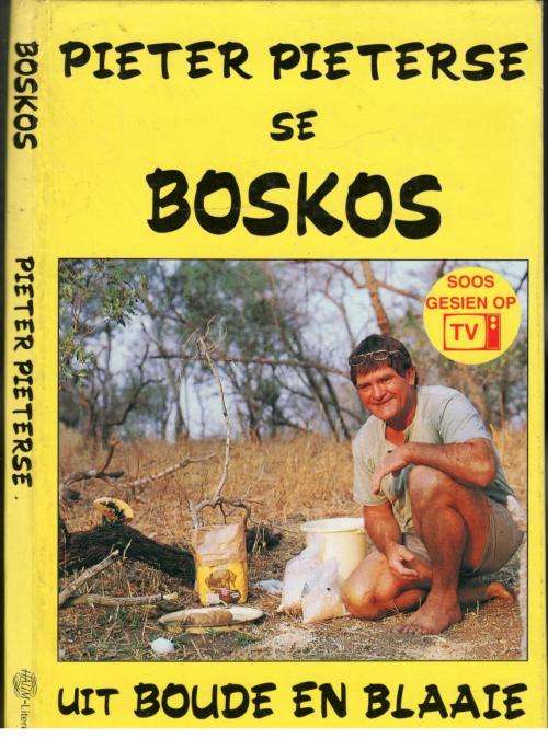 Boskos uit Boude en Blaaie  --  Pieter Pieterse