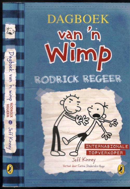 Dagboek van 'n Wimp -- Rodrick Regeer  -  Jeff Kinney