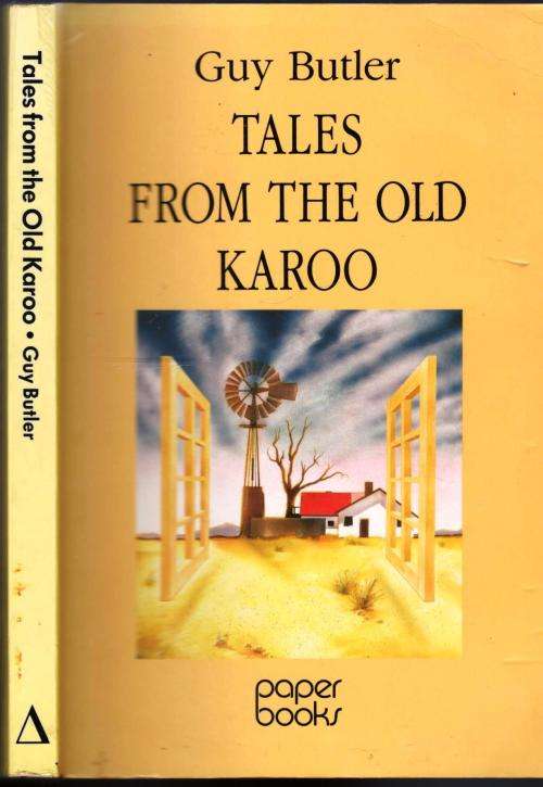 Tales from the Old Karoo  -  Guy Butler