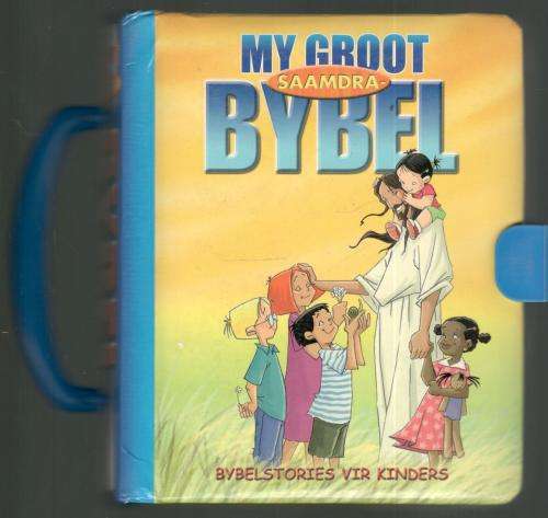 My Groot Saamdra Bybel - Bybelstories vir Kinders