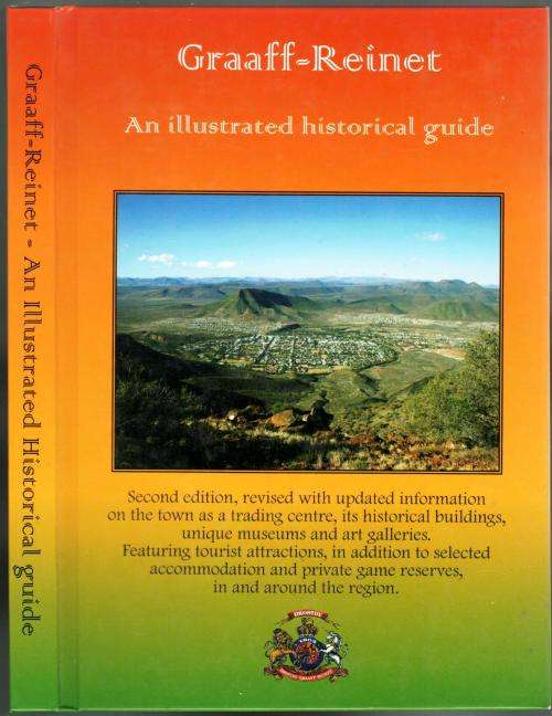 Graaff-Reinet An Illustrated Historical Guide -- Tony Nunn