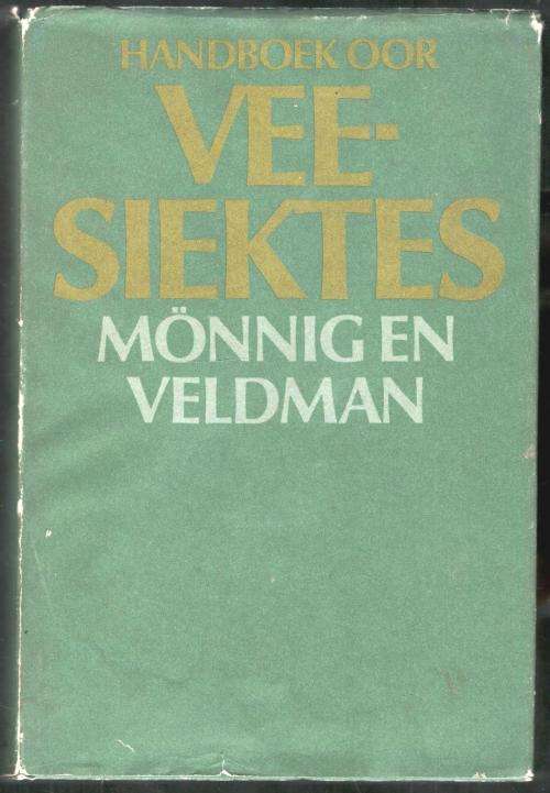 Handboek Oor Veesiektes  --  Monnig en Veldman