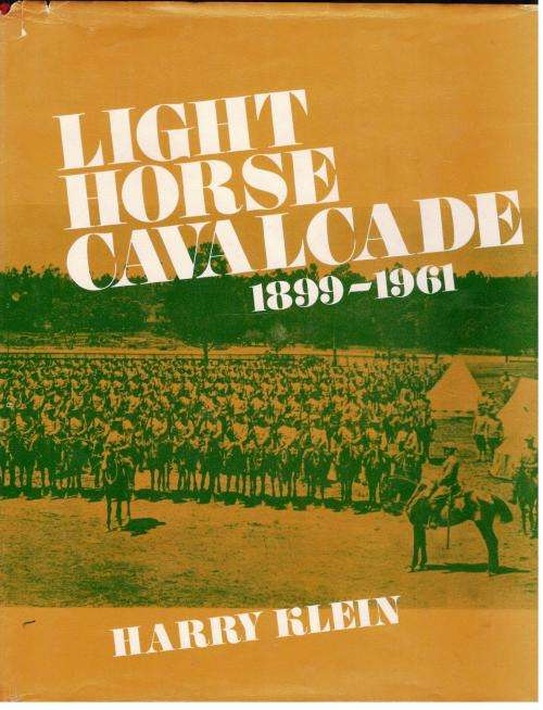 Light Horse Cavalcade  --  Harry Klein