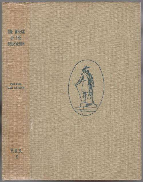 The Wreck of the Grosvenor  - VRS -  First edition  1927
