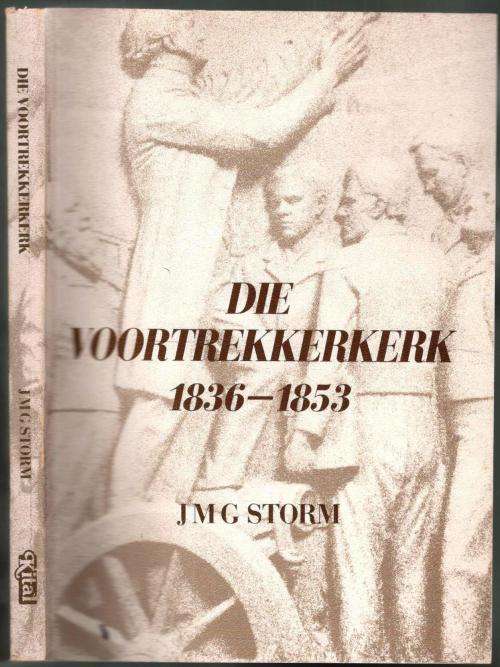 Die Voortrekkerkerk  1836 - 1853