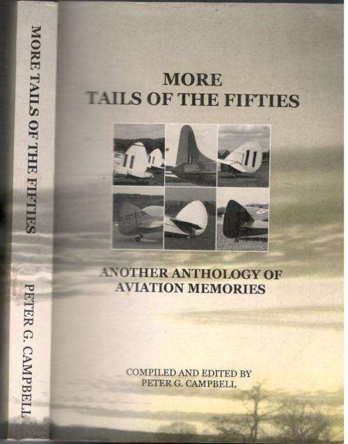 More Tails of the Fifties - Another Anthology of Aviation Memories