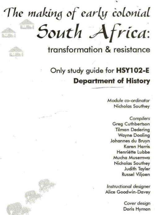 The Making of Early Colonial South Africa - University of South Africa