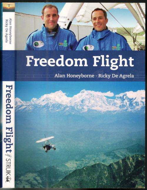 Freedom Flight  -  Alan Honeyborne and Ricky De Agrela