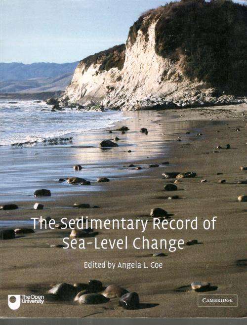 The Sedimentary Record of Sea-level Change  -  Angela L Coe