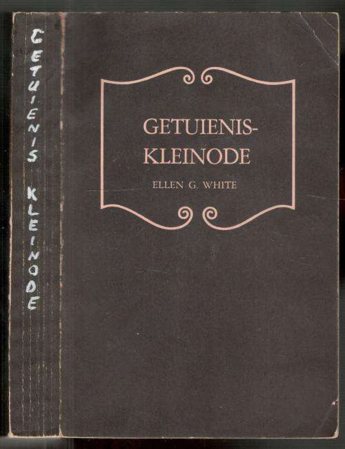 Getuienis-kleinode  --  Ellen G White