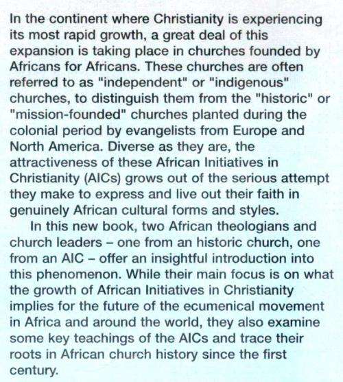 African Initiatives in Christianity - The Growth Gifts  Diversities of Indigenous African Churches