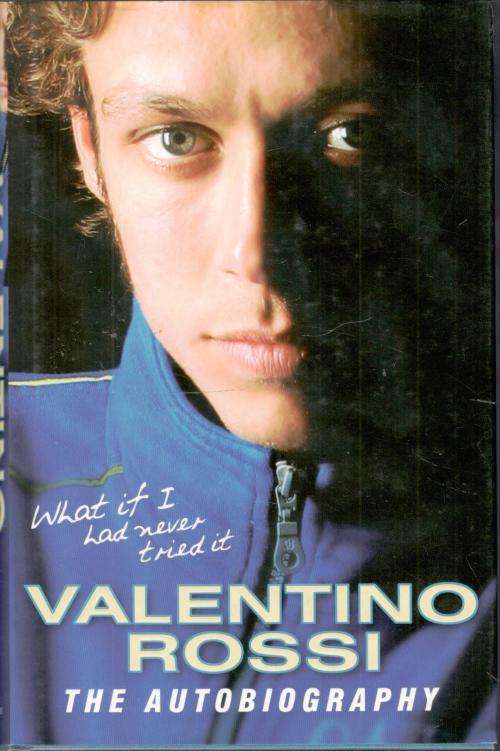 Valentino Rossi - The Autobiography