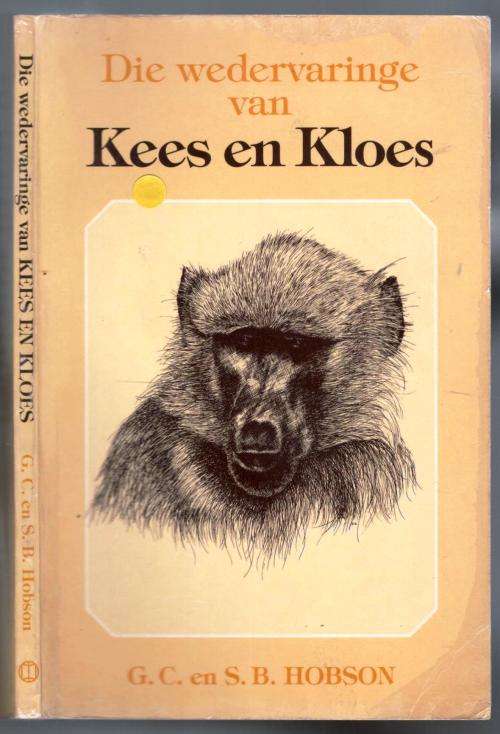 Die Wedervaringe van Kees en Kloes  - G C en S B Hobson