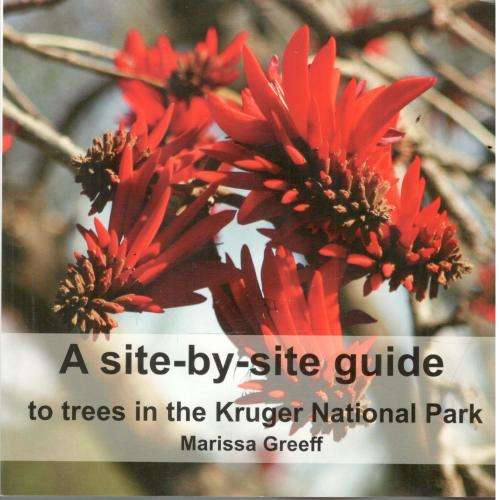 A Site-By-Site Guide to Trees in the Kruger National Park  - Marissa Greeff