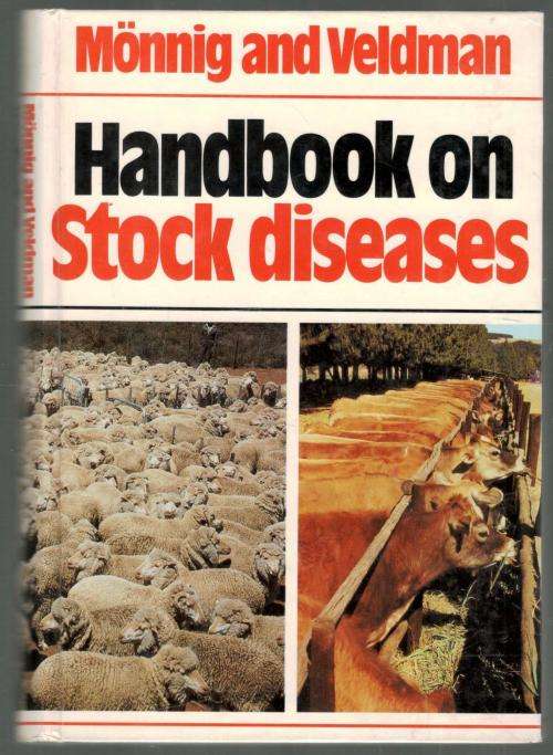 Handbook on Stock Diseases  --  Monnig and Veldsman