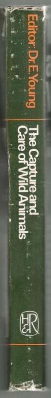 Capture and Care of Wild  Animals  -  E Young