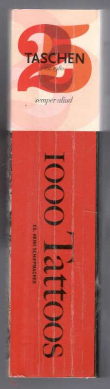 1000 Tattoos  --  Henk Schiffmacher  --  Taschen