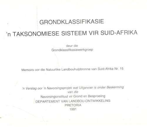 Grondklassifikasie - 'n Taksonomiese Sisteem vir Suid-Afrika