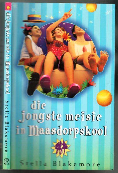 Die Jongste Meisie op Maasdorp --  Stella Blakemore