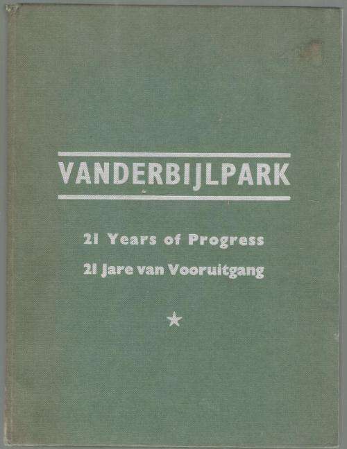 Vanderbijlpark  --  21 Jare van Vooruitgang - 21 Years of Progress