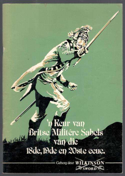 'n Keur van Britse Militere Sabels van die 18de 19de en 20ste Eeue  --  S Monick en D R A Henning