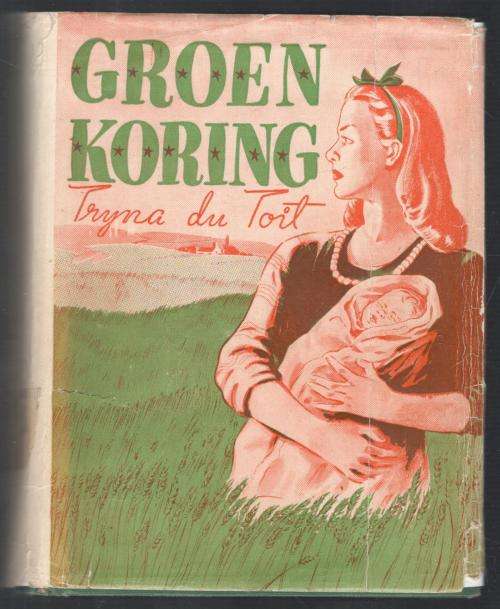 Groen Koring  --  Tryna du Toit
