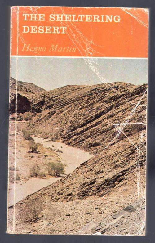 The Sheltering Desert  --  Henno Martin