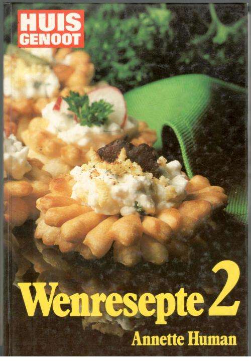 Huisgenoot Wenresepte 2  --  Annette Human