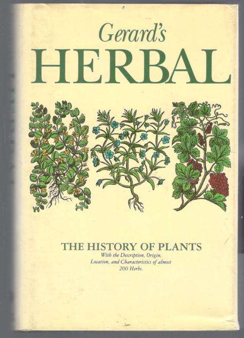Gerard's Herbal - The History of Plants