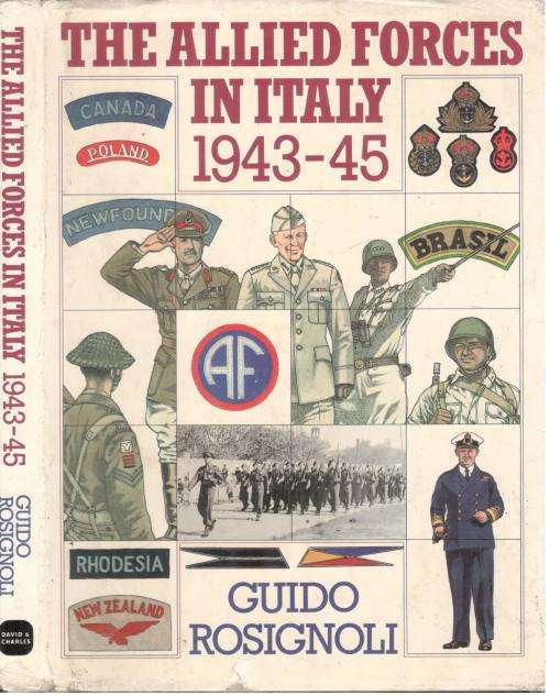 The Allied Forces in Italy  1943 - 45    --   Guido Rosignoli