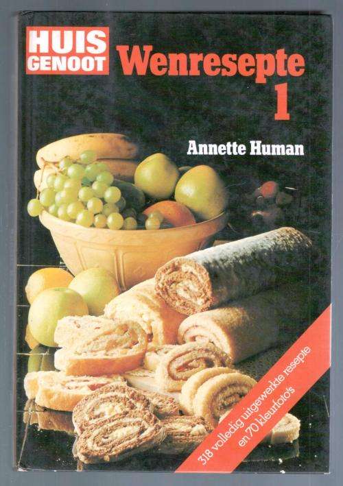 Huisgenoot Wenresepte 1 --  Annette Human