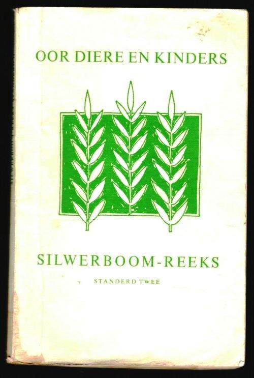 Silwerboom-Reeks  -  Oor Diere en Kinders