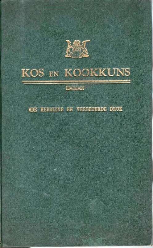 Kos en Kookkuns - 6de Hersiene en Vereterde Druk - Dept. van Landbou
